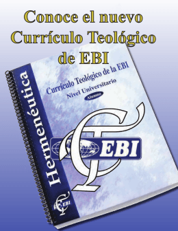 Conoce el Nuevo Currículo Teológico de EBI