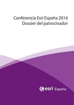 Conferencia Esri España 2014 Dossier del patrocinador