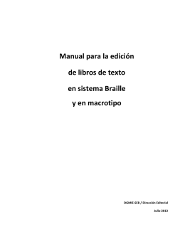 Manual para la edición de libros de texto en sistema Braille y en