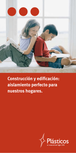 Construcción y edificación: aislamiento perfecto para nuestros