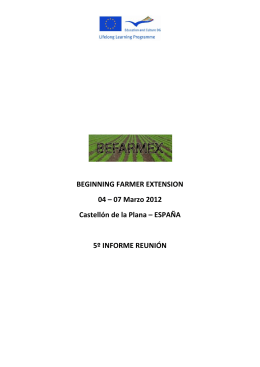 BEGINNING FARMER EXTENSION 04 – 07 Marzo 2012 Castellón