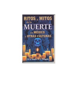 RITOS Y MITOS DE LA MUERTE EN MÉXICO