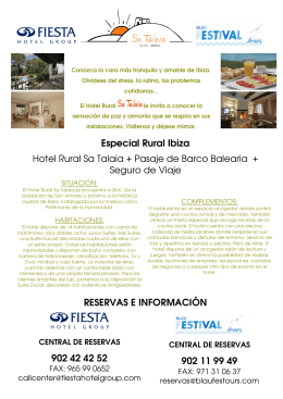 Especial Rural Ibiza RESERVAS E INFORMACIÓN 902 42 42 52