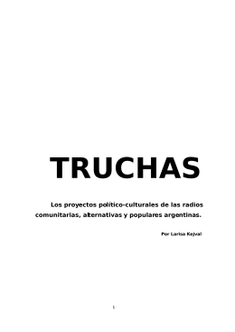 en: Truchas. Los proyectos político
