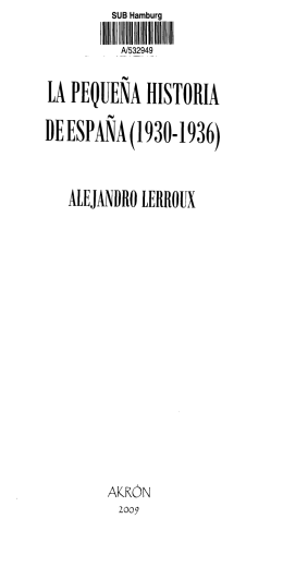la pequeña historia deespaña(1930-1936) alejandro lerroüx