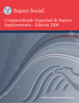 Comprendiendo Seguridad de Ingreso Suplementario – Edición 2006