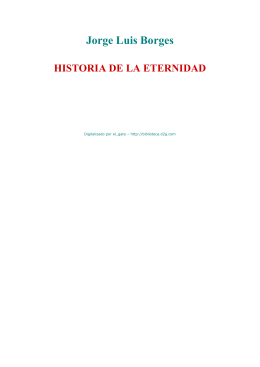 Jorge Luis Borges HISTORIA DE LA ETERNIDAD