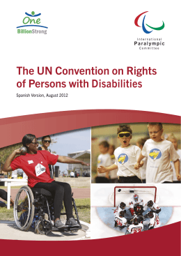 The UN Convention on Rights of Persons with Disabilities