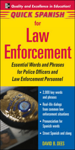 Quick Spanish for Law Enforcement : Essential
