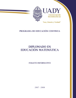 Diplomado en Educación Matemática - Folleto 2007-2008
