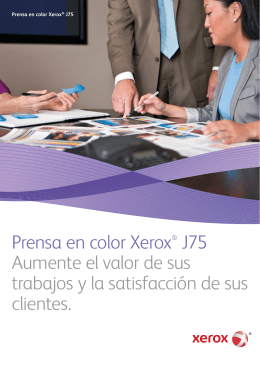Prensa en color Xerox® J75 Aumente el valor