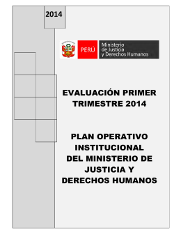 Plan Operativo Institucional 2014, evaluación I Trimestre