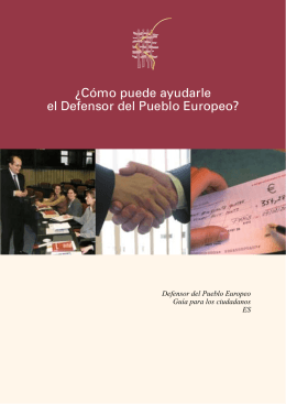¿Cómo puede ayudarle el Defensor del Pueblo Europeo?