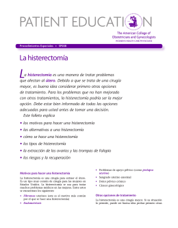 Patient Education Pamphlet, SP008, La histerectomía
