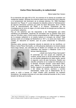 Carlos Pérez Hermosillo y la radiactividad.