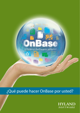 ¿Qué puede hacer OnBase por usted?