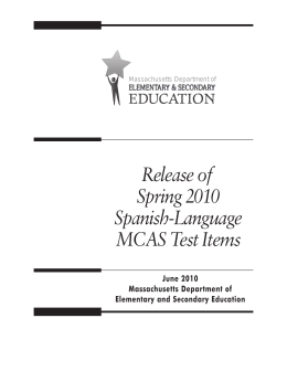Release of Spring 2010 Spanish-Language MCAS Test Items June