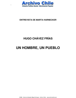 Hugo Chávez F. Un hombre. Un pueblo. Marta