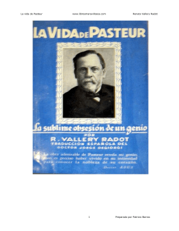 La vida de Pasteur www.librosmaravillosos.com Renato Vallery