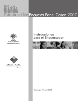 Instrucciones para el Encuestador Encuesta Panel CASEN 2007