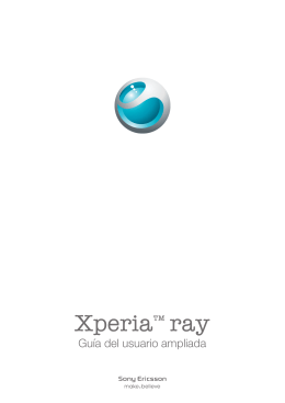 Xperia™ ray Manual del usuario
