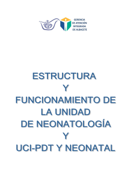 Estructura y Funcionamiento de la U. de Neonatología y UCI