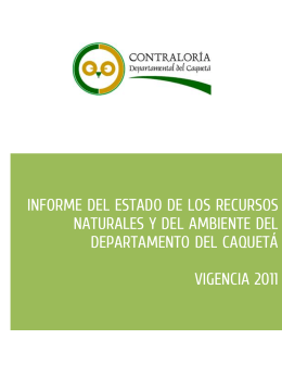 Informe Vigencia 2011 - Contraloría Departamental del Caquetá