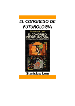 Lem, Stanislaw - El Congreso de Futurologia