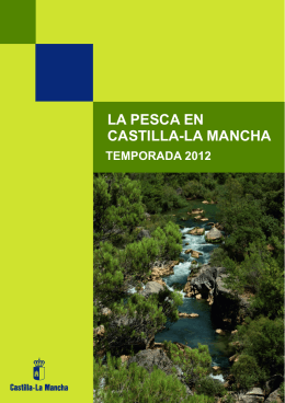 “La pesca en Castilla-La Mancha” 2012 - Gobierno de Castilla