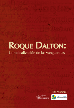 Roque Dalton La Radicalizacion de las