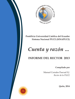 Informe del Rector 2013 - Pontificia Universidad Católica del Ecuador