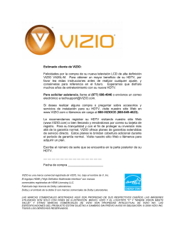Estimado cliente de VIZIO: Felicidades por la compra de su nueva