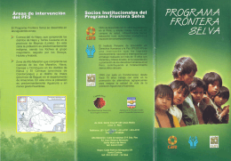 El Programa Frontera Selva se desarrolla en las siguientes zonas