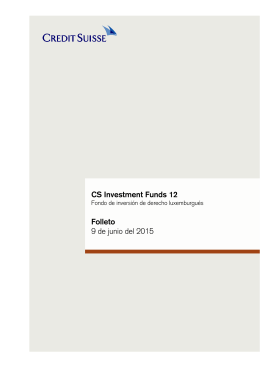 CS INVESTMENT FUNDS 12 - Folleto completo (Internacional)