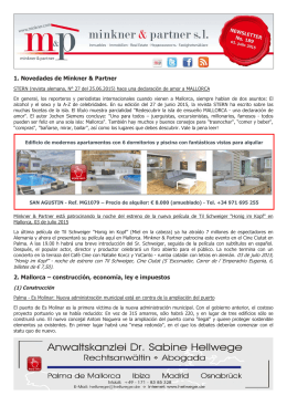 1. Novedades de Minkner & Partner 2. Mallorca – construcción