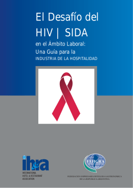 El Desafio de HIV Sida (www) - Asociación Hotelera y Gastronómica