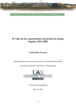 El valor de las exportaciones mexicanas de drogas ilegales, 1961