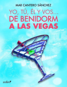 Yo, tú, él y vos... De Benidorm a Las Vegas - Xlibros