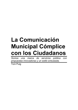 La Comunicación Municipal Cómplice con los Ciudadanos