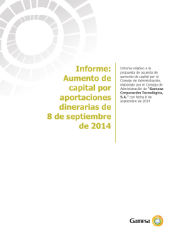 Informe sobre la ampliación del capital social acordada