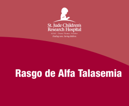 Rasgo de Alfa Talasemia - St. Jude Children`s Research Hospital
