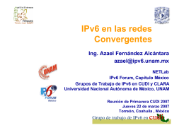 IPv6 en las redes Convergentes - IPv6 México