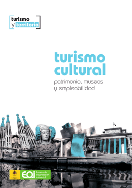 El turismo cultural. Patrimonio, museos y empleabilidad en PDF