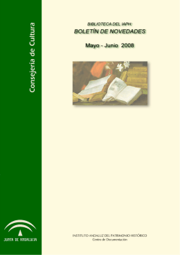 BIBLIOTECA DEL IAPH: Novedades 1 mayo – 30 junio, 2008 / 1