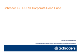 Gestor del Schroder ISF EURO Corporate Bond Fund