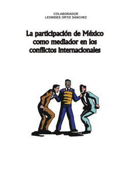 La participación de México como mediador en los conflictos
