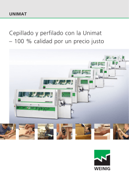 Cepillado y perfilado con la Unimat – 100 % calidad por un precio