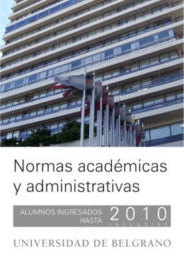 Normas académicas (ingresantes hasta 2010)