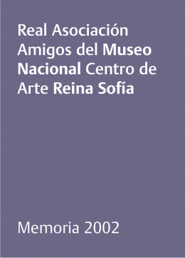 Memoria 2002 - Real Asociación Amigos del Museo Nacional