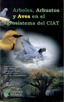 Arboles, arbustos y aves en el agrosistema del CIAT